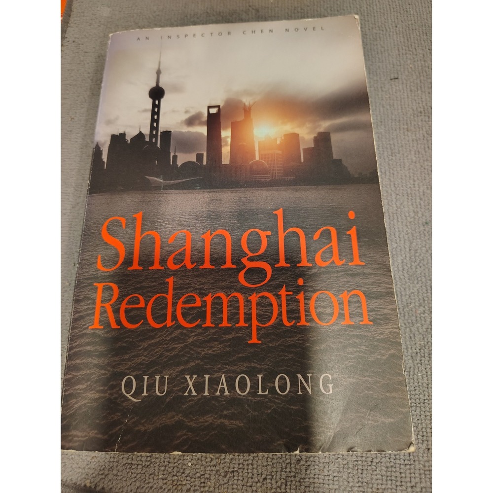Shanghai Redemption Qiu Xiaolong Inspector Chen Novel Mystery Paperback Book
